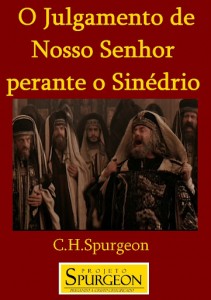 capa O Julgamento de Nosso Senhor perante o Sinédrio